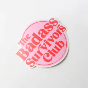 "Badass Survivors Club" Vinyl Sticker