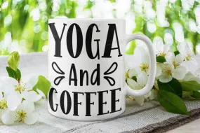 yoga and coffee  mug , yoga gift,funny yoga mug  ,i do yoga ,coffee gift ,yoga cup